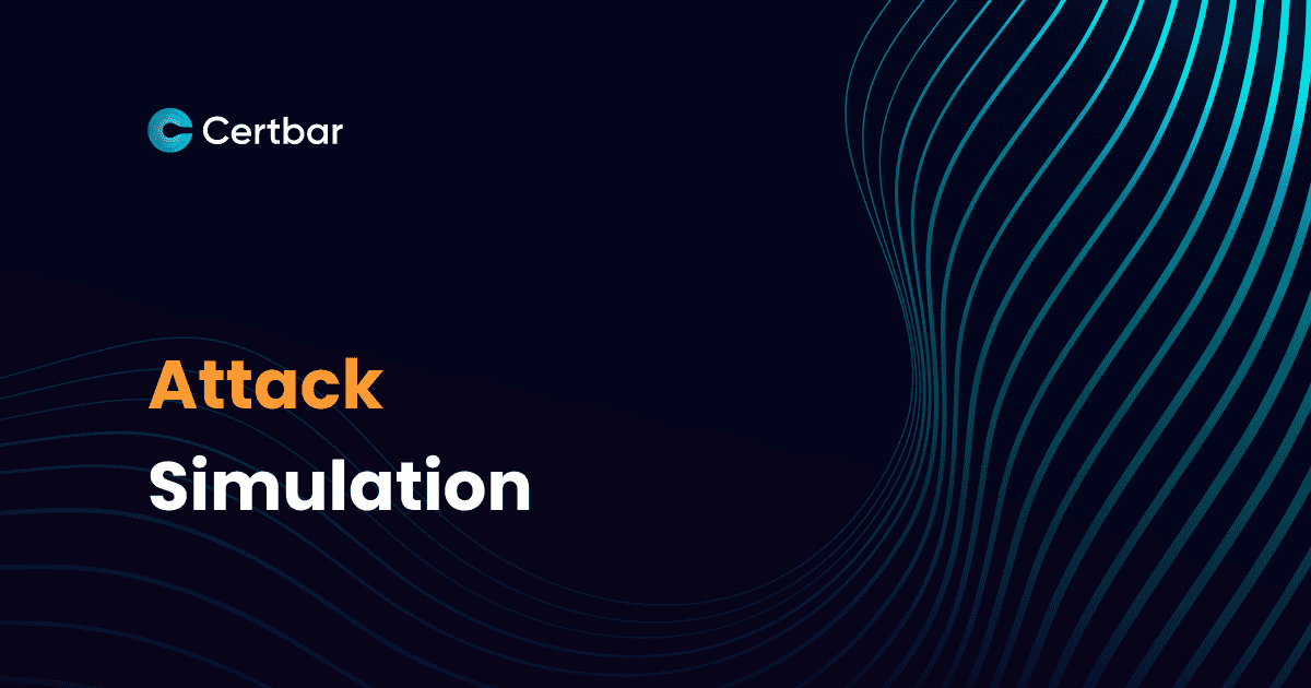 Attack Simulation - Certbar Security
