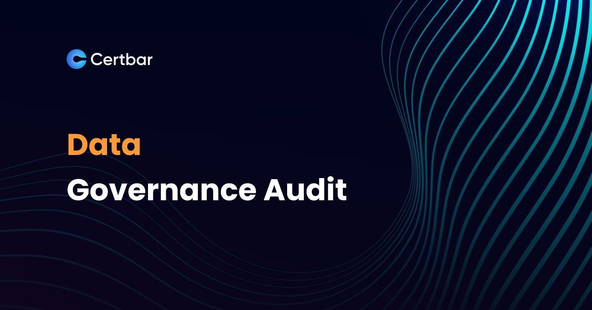 Data Governance Audit: Ensuring Compliance and Control