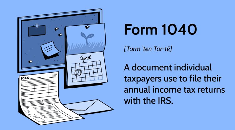 Individual Income Tax Return: Understanding Form 1040 - Austin Prime Times