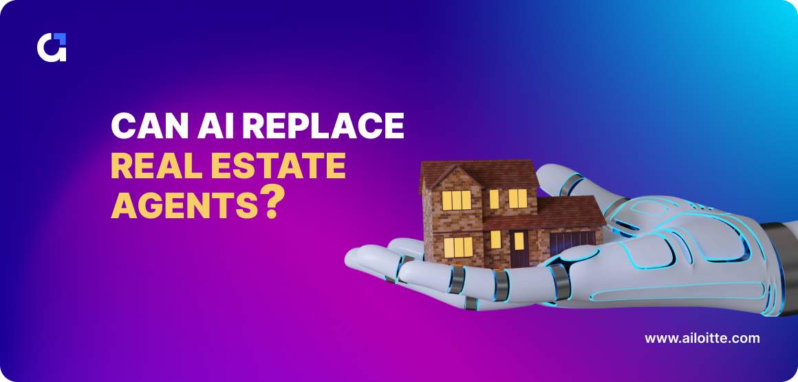 Can AI Replace Real Estate Agents? Real Estate Reimagined