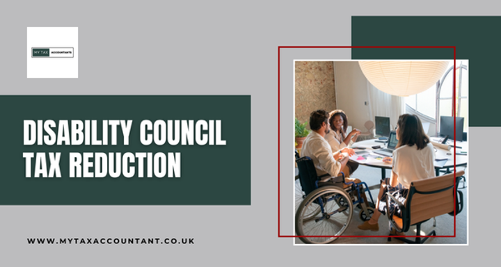 Disability Council Tax Reduction | A Complete Guide