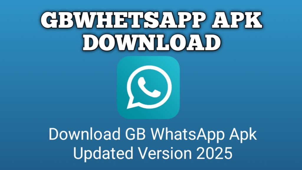 GB WhatsApp APK Download v18.50 (Official) Latest Version 2025 (Updated)