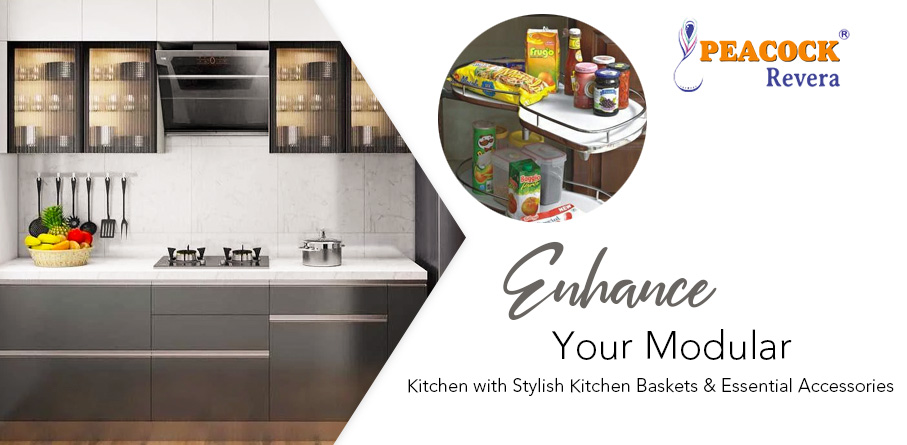Enhance Your Modular Kitchen with Stylish Kitchen Baskets & Essential Accessories