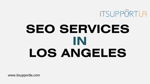 Increase Visibility with SEO Services in Los Angeles | PPT