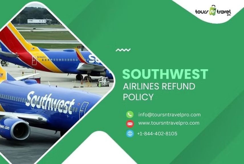 How Can I Get a Refund with Southwest Airlines Refund Policy