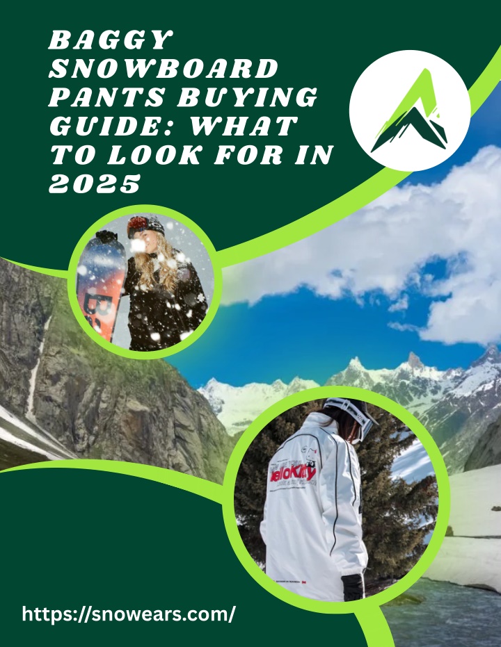 PPT - Baggy Snowboard Pants Buying Guide What to Look for in 2025 PowerPoint Presentation - ID:14294072