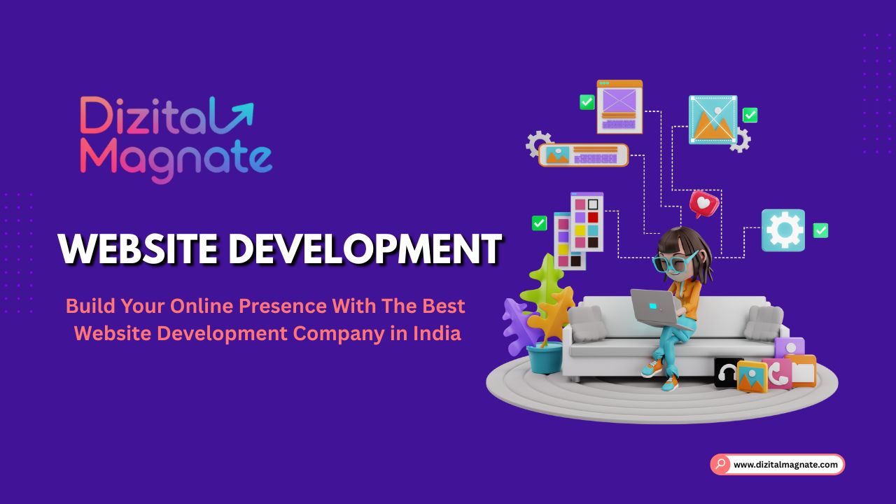Build Your Online Presence with The Best Website Development Company in India