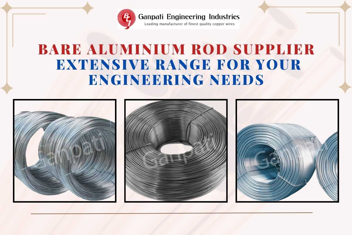 Bare Aluminium Rod Supplier: Extensive Range for Your Engineering Needs