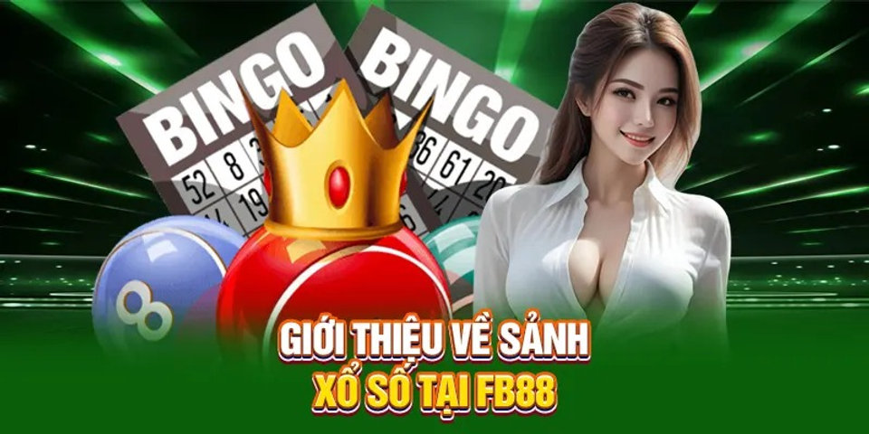 Xổ Số FB88: Thử Vận May, Rinh Ngay Thưởng Lớn!