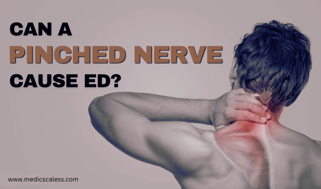 Can a Pinched Nerve Cause ED? -6 Way It Affect Your Sex Life