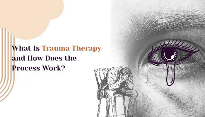 What Is Trauma Therapy and How Does the Process Work? | by Leahlord | Aug, 2025 | Medium
