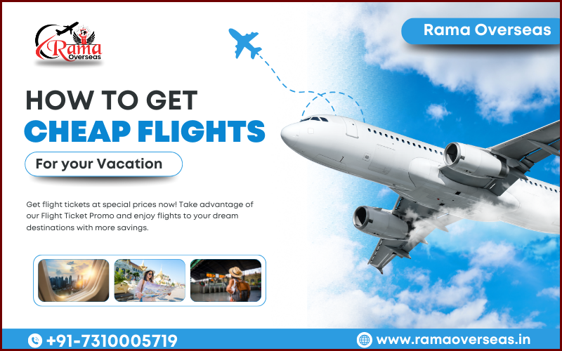 Cheapest Flight Booking from India | Rama Overseas Travel Tips