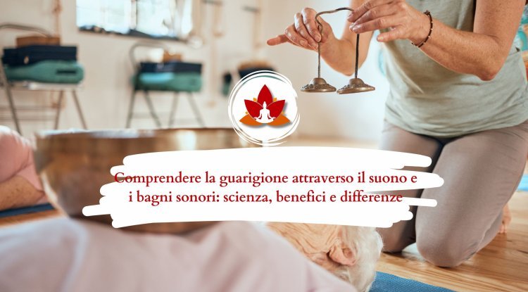 Bagni Sonori e Guarigione con il Suono: Benefici Scientifici e Distinzioni