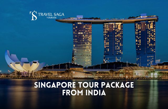 Singapore Tour Package from India : Book and Discover | Travel Saga Tourism