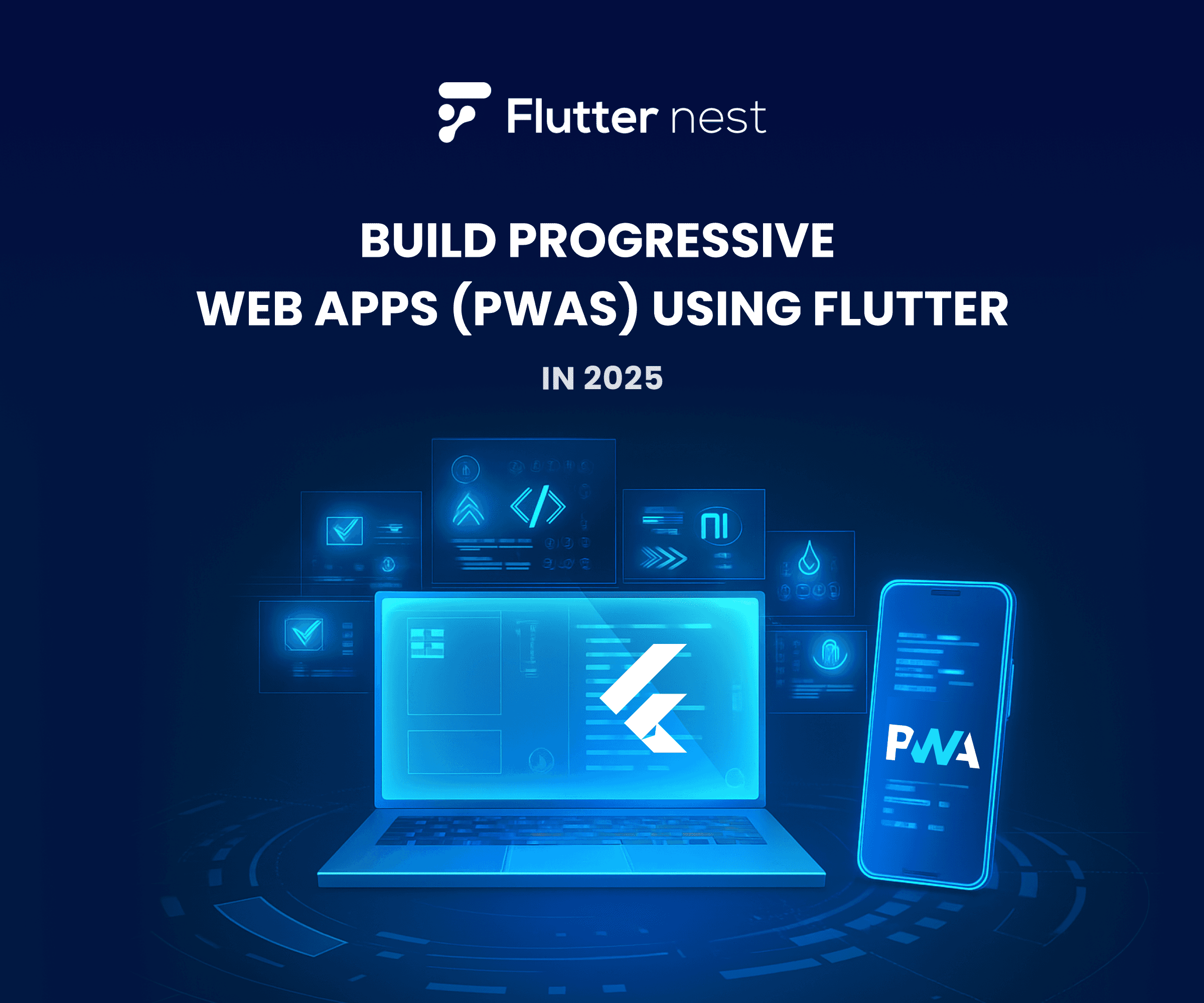 Build Progressive Web Apps (PWAs) Using Flutter in 2025