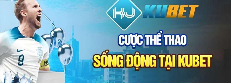 KUBET Trang chủ KUBET chính thức Cover Image