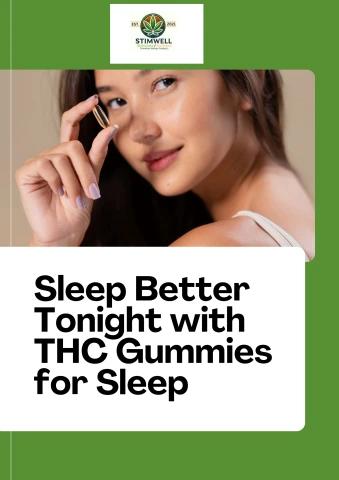 Sleep Better Tonight with THC Gummies for Sleep