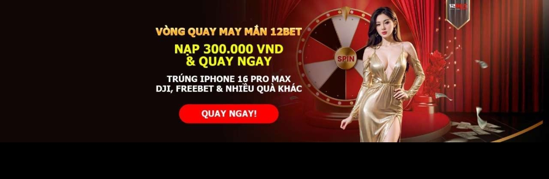 12BET Nhà Cái 12BET Cover Image