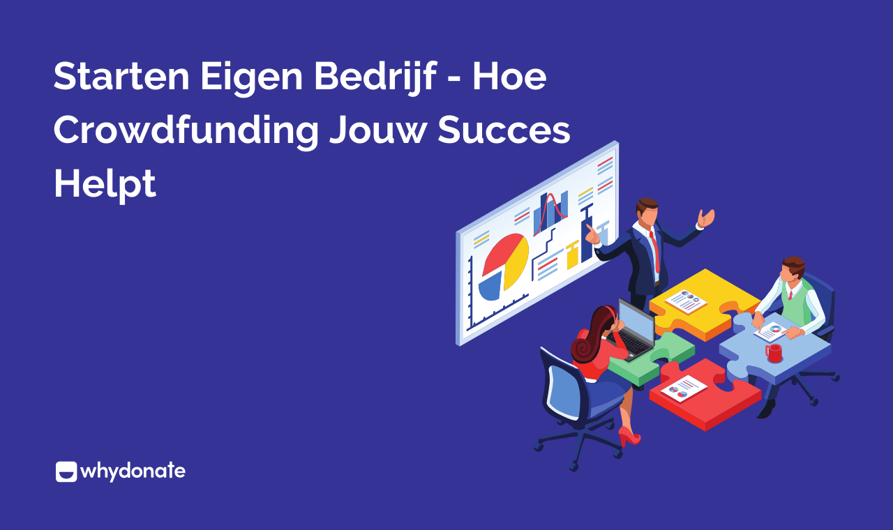 Crowdfunding Voor Bedrijf: Hoe Start Je Een Crowdfunding