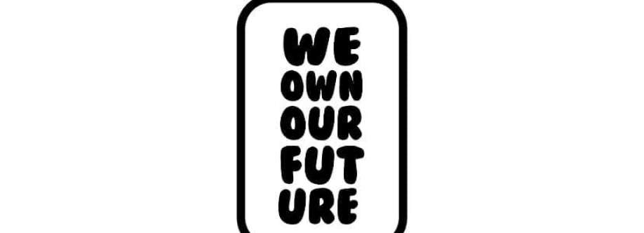 We Own Our Future Cover Image