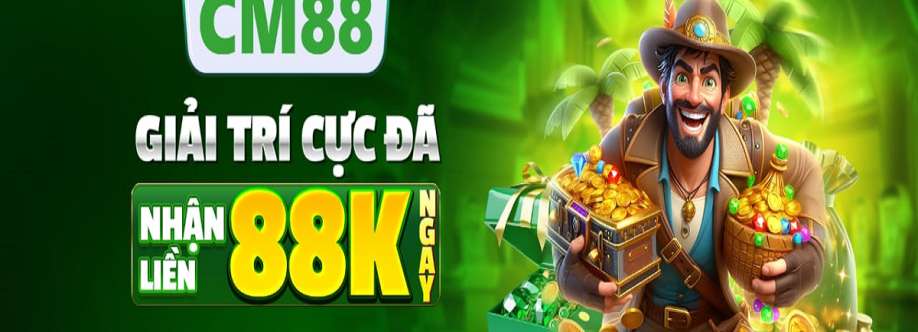 CM88 Nhà cái cá cược trực tuyến đẳng  Cover Image