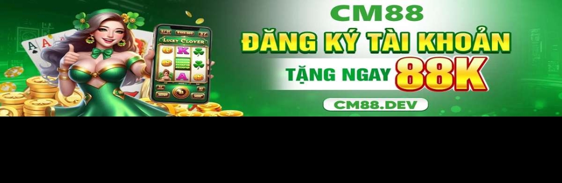 CM88 Nhà Cái Uy Tín Cover Image