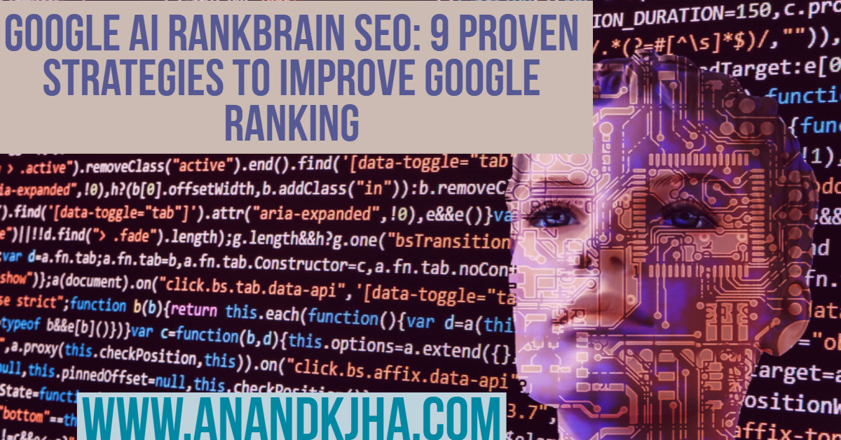 Google AI Rankbrain SEO: 9 Proven Strategies to Improve Google Ranking