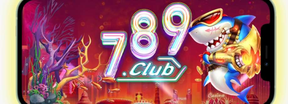 789Club Sân chơi đổi thưởng Cover Image