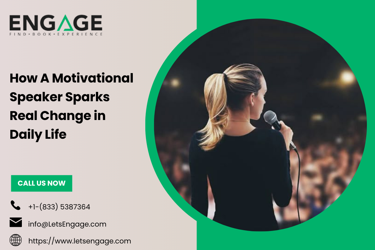 How A Motivational Speaker Sparks Real Change in Daily Life | by Engage | Nov, 2025 | Medium