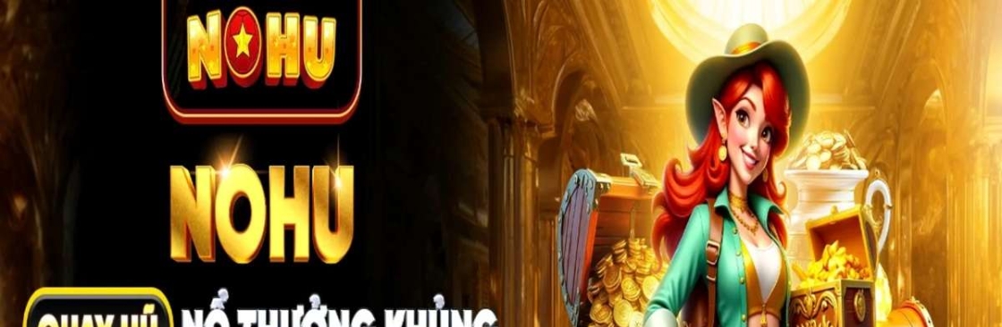 Nohu90 Trang Chủ Nổ Hũ Cover Image