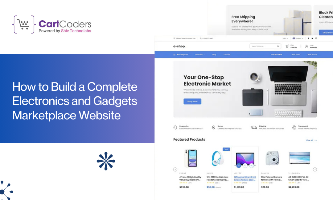How to Build a Complete Electronics and Gadgets Marketplace Website – Shopify Development Blogs