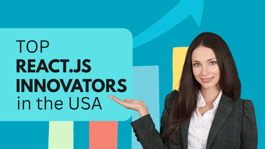 React.js Companies to Know | USA’s Top Web Innovators for 2026