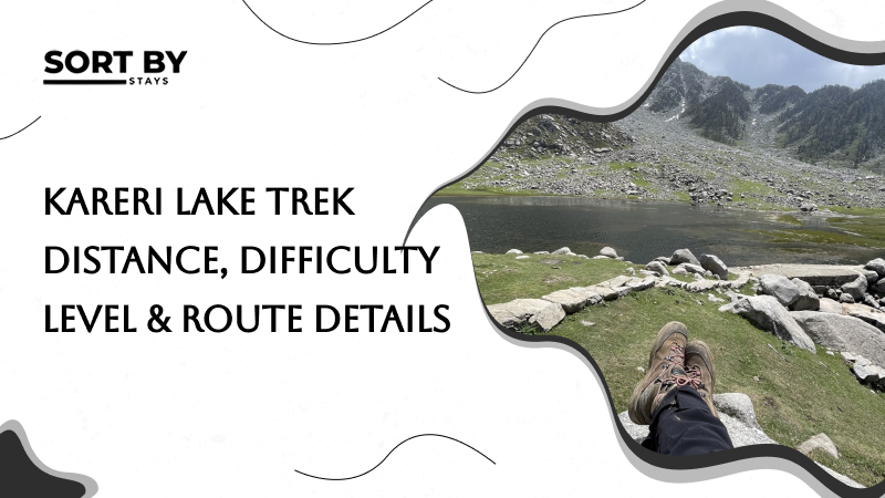 Kareri Lake Trek – Distance, Difficulty Level & Route Details – Best Hostel in North Goa – Sort By stays