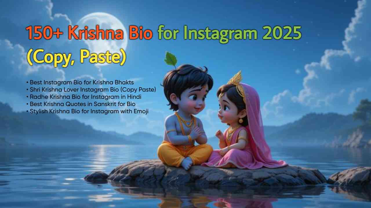 150+ Krishna Bio for Instagram 2025❤️ (Copy, Paste)