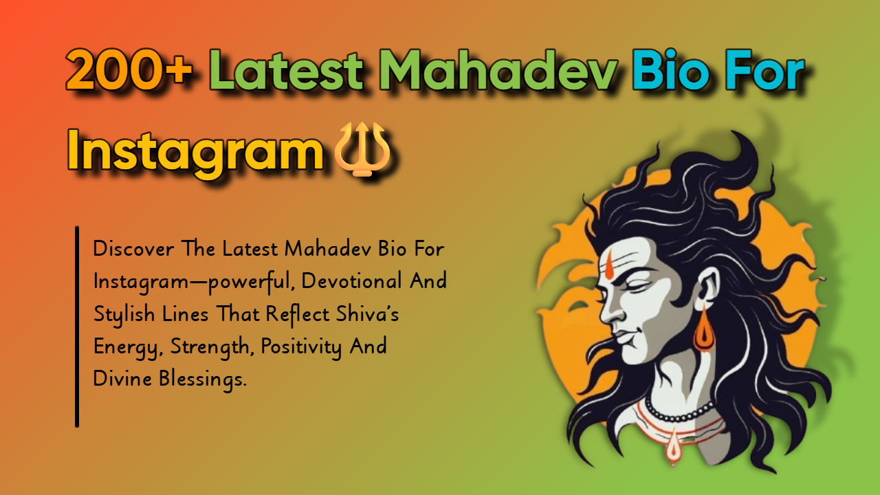 200+ Latest Mahadev Bio for Instagram?(Cool and Stylish)