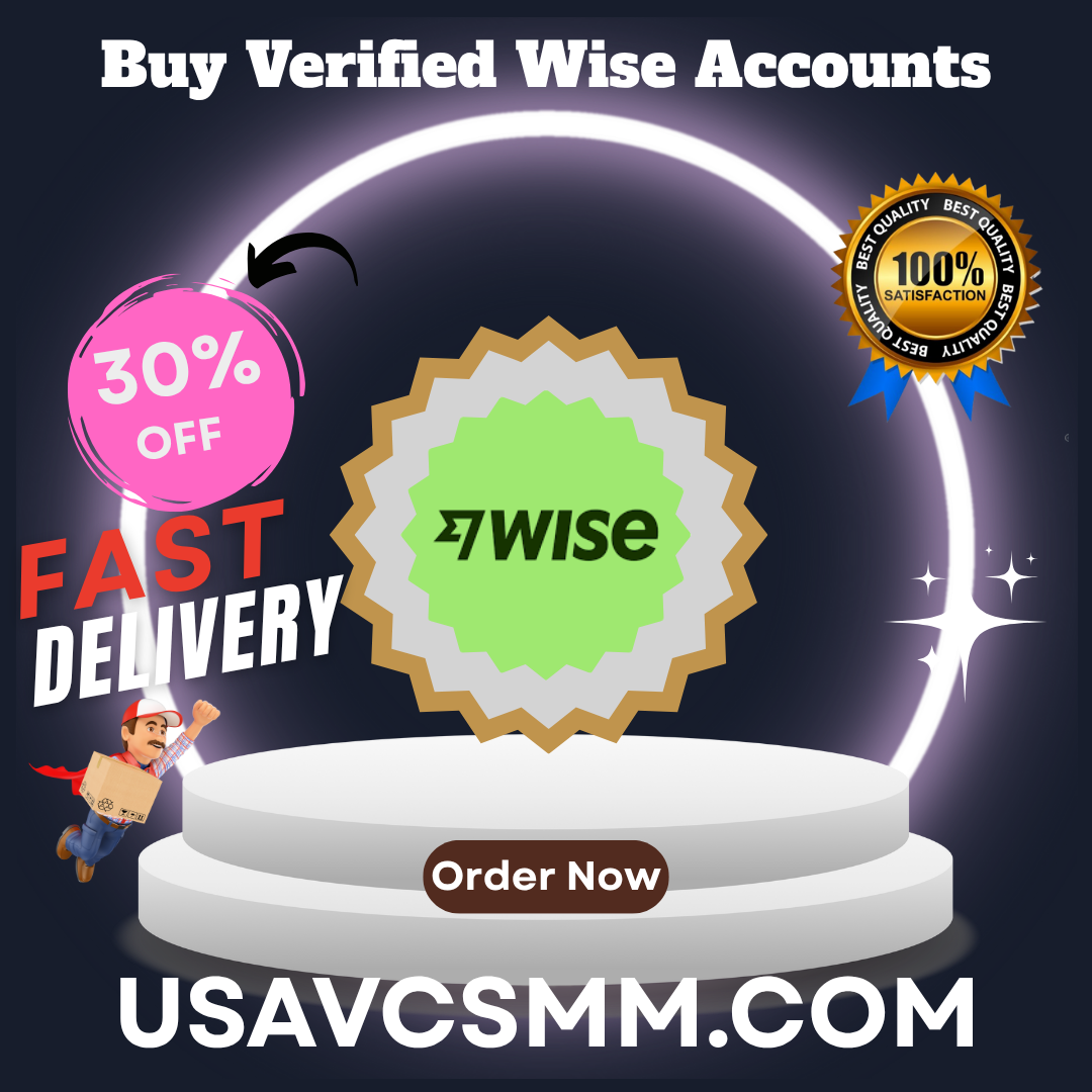 Buy Verified Wise Accounts - Instant Delivery & Support