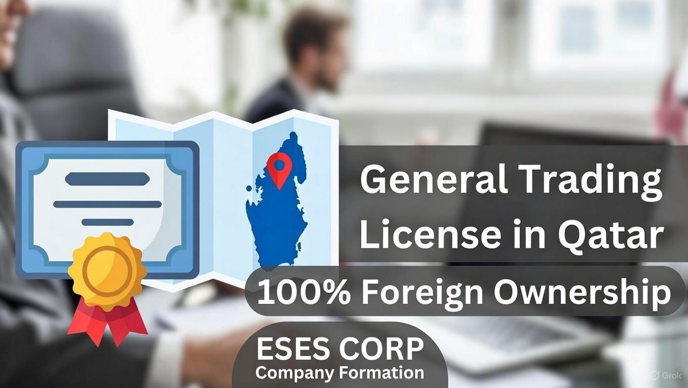 General Trading Company Registration in Qatar | ESES CORP