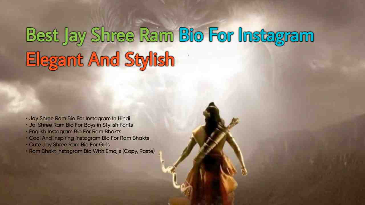 Best Jay Shree Ram Bio For Instagram: Elegant and Stylish - VIP Bios