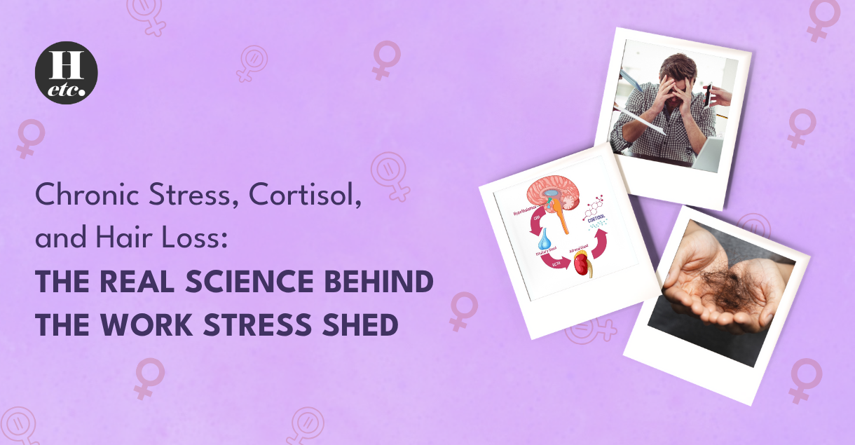 Work Stress & Hair Loss: How Cortisol Triggers Excessive Shedding  – Health etc India