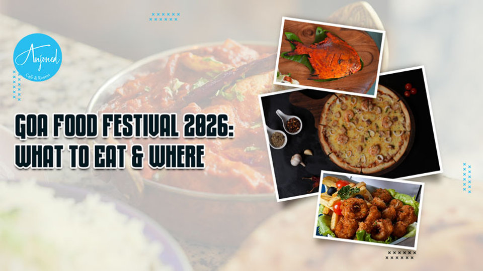 Goa Food Festival 2026: What to Eat & Where