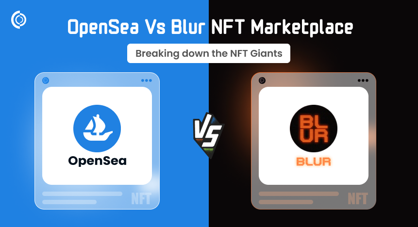 OpenSea vs Blur : Which is Best NFT Platform for Creators and Traders?