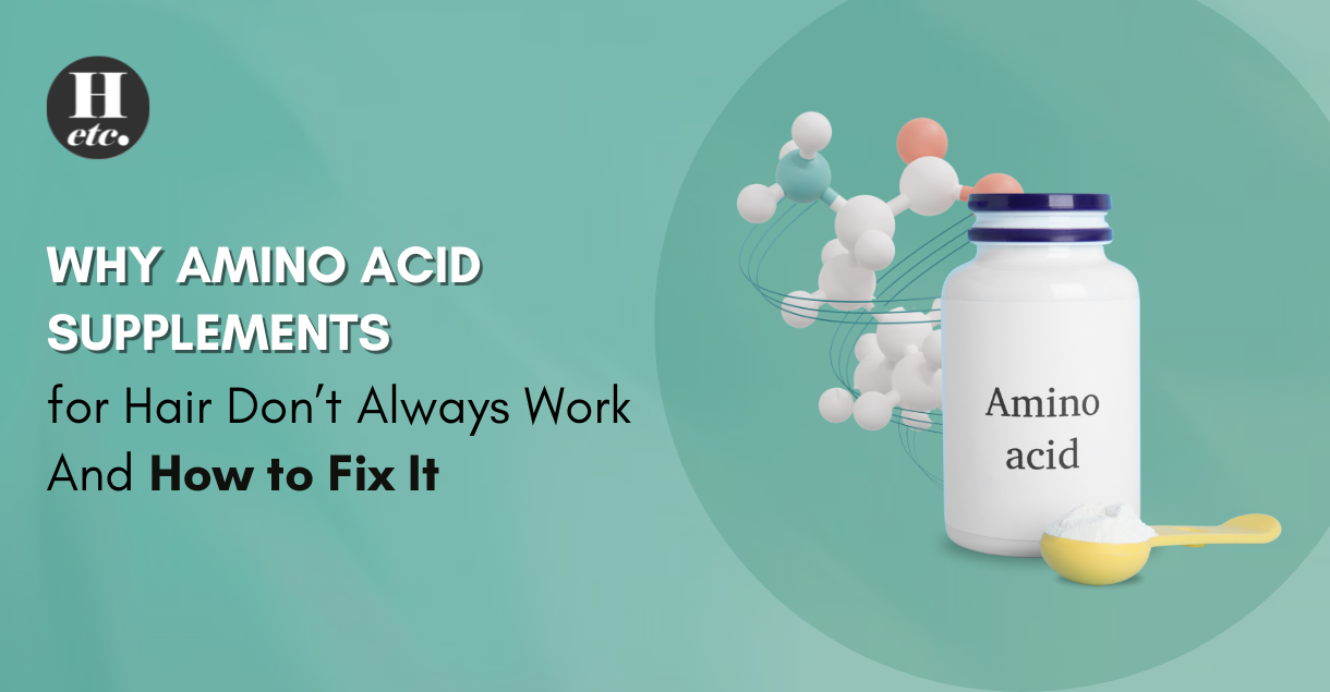 Hair Trouble? Rethink Your Amino Acid Supplements  – Health etc India