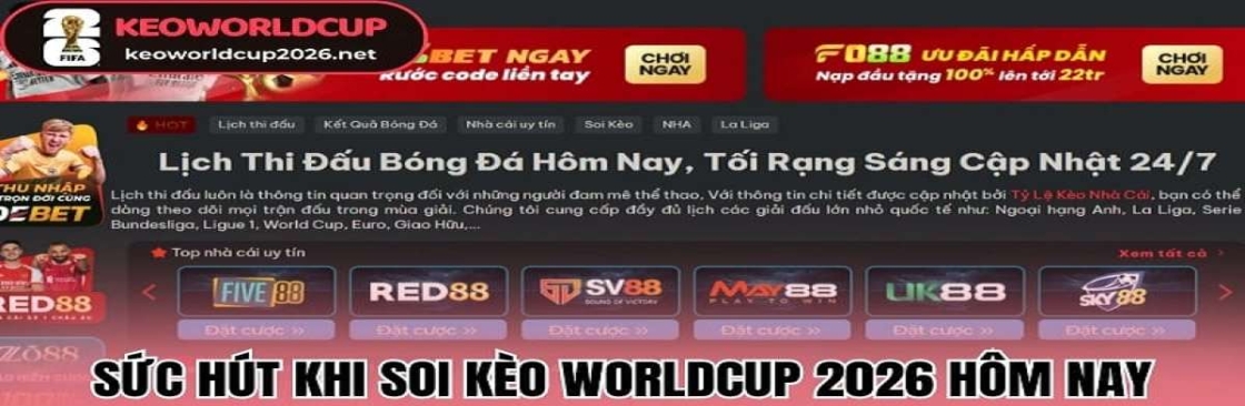 Kèo Worldcup 2026 Hôm Nay Cập Nhật Kèo Nhà Cái Chuẩn Cover Image