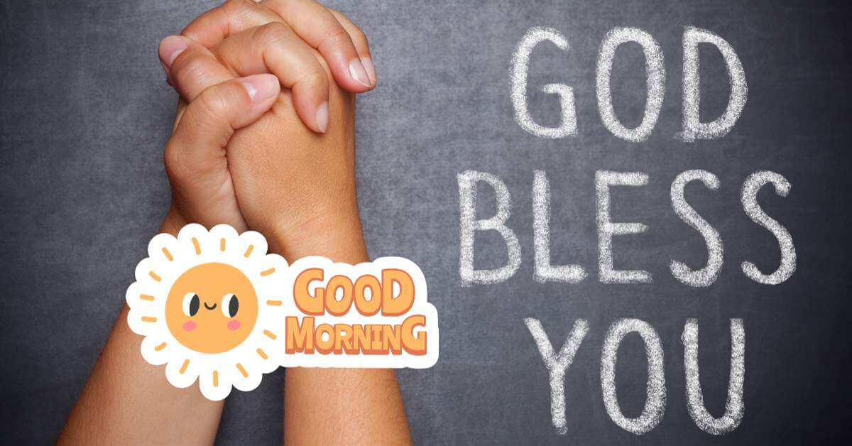 50+ Good Morning Images of God, Wishes and Quotes - RoopVibes
