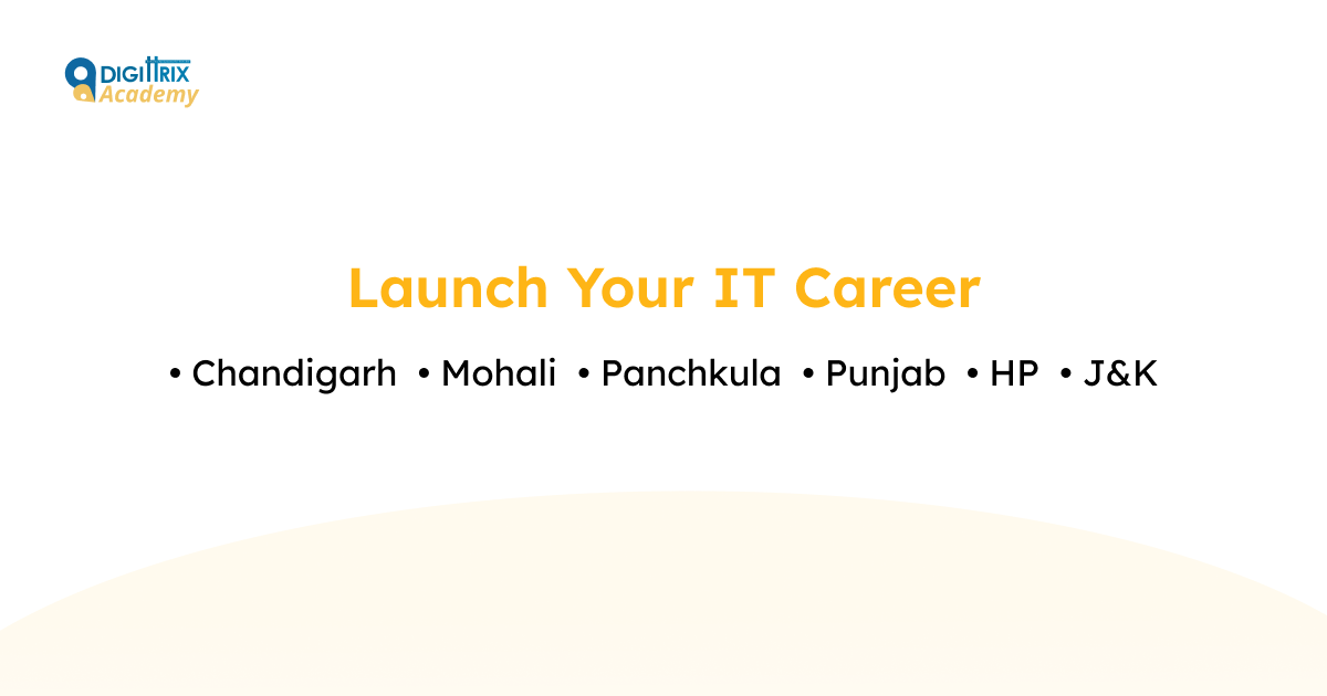 Launch Your IT Career with Digittrix Academy