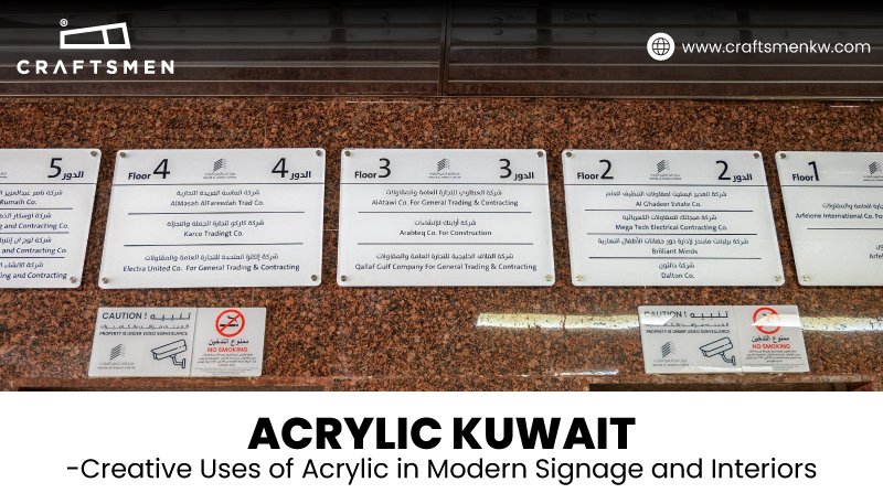 Acrylic Kuwait | Modern Acrylic Signage & Interior Solutions