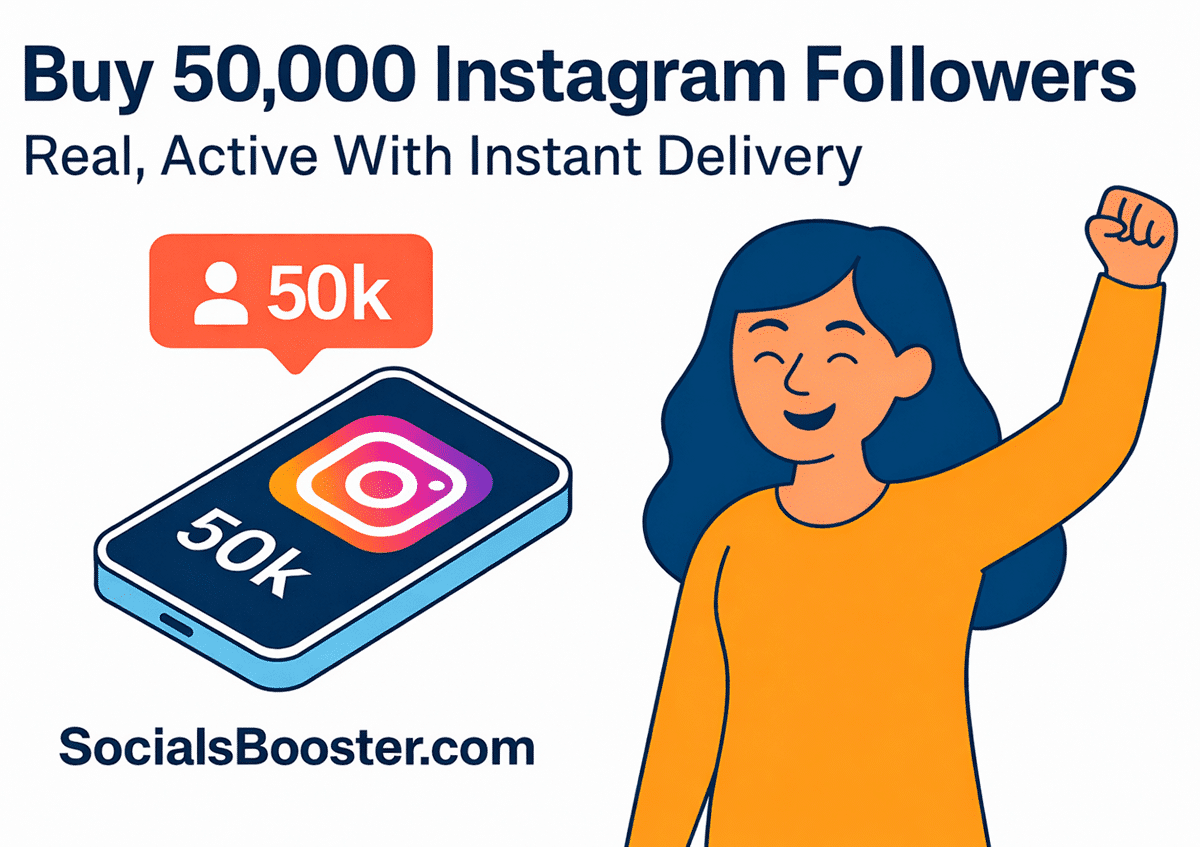 Buy 50000 Instagram Followers — SocialsBooster style (Enhanced Features)