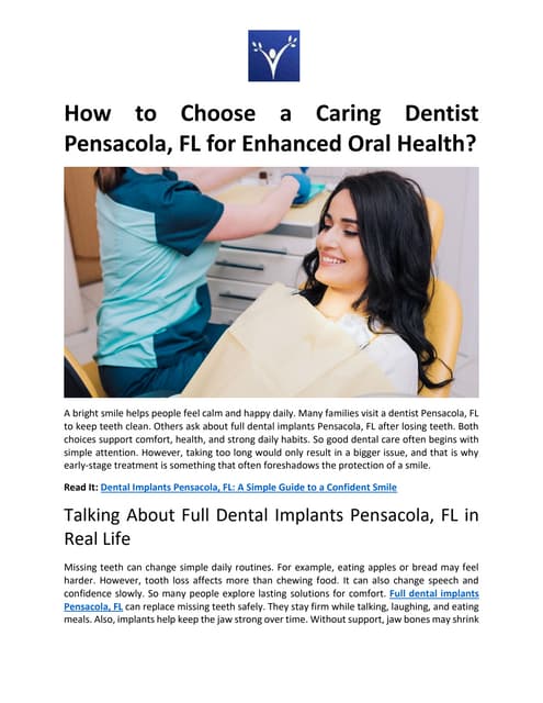 How to Choose a Caring Dentist Pensacola, FL for Enhanced Oral Health? | PDF