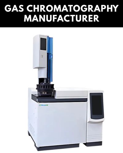 Best Gas Chromatography Manufacturer in India