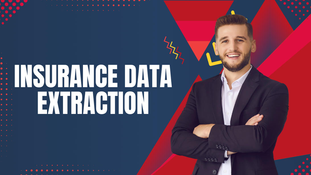 How Insurance Data Extraction Transforms Insurance Operations